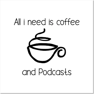 Coffee and Podcasts Posters and Art